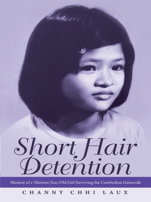 Title details for Short Hair Detention by Channy Chhi Laux - Available